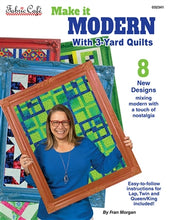 Load image into Gallery viewer, Make It Modern With 3-Yard Quilts - Fabric Cafe