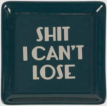 Load image into Gallery viewer, Shit I Can't Lose Tray