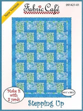 Load image into Gallery viewer, Stepping Up - Three Yard Quilt Pattern