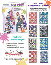 Load image into Gallery viewer, Go Bold With 3-Yard Quilts - Fabric Cafe