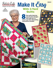 Load image into Gallery viewer, Make It Easy With 3-Yard Quilts - Fabric Cafe