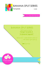 Load image into Gallery viewer, Banana Split Template - Charisma Horton