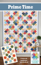 Load image into Gallery viewer, Prime Time Quilt Pattern - A Bright Corner