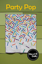 Load image into Gallery viewer, Party Pop Quilt Pattern - Slice Of Pi Quilts