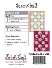 Load image into Gallery viewer, Snowball - Three Yard Quilt Pattern