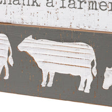 Load image into Gallery viewer, If You Ate Today Thank A Farmer Slat Box Sign
