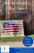 Load image into Gallery viewer, And The Rocket's Red Glare Pixelated Quilt Pattern - Brooke's Bitchin' Stitches
