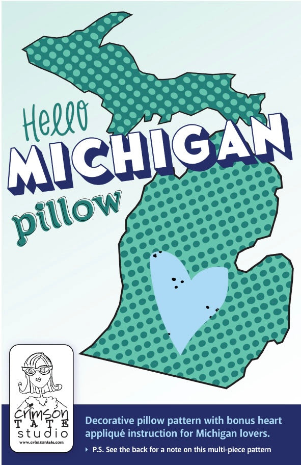Hello Michigan Pillow Pattern - Crimson Tate Studio
