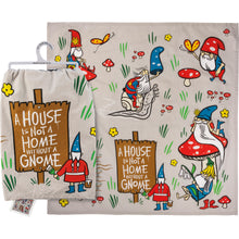 Load image into Gallery viewer, A House Is Not A Home Without A Gnome Kitchen Towel
