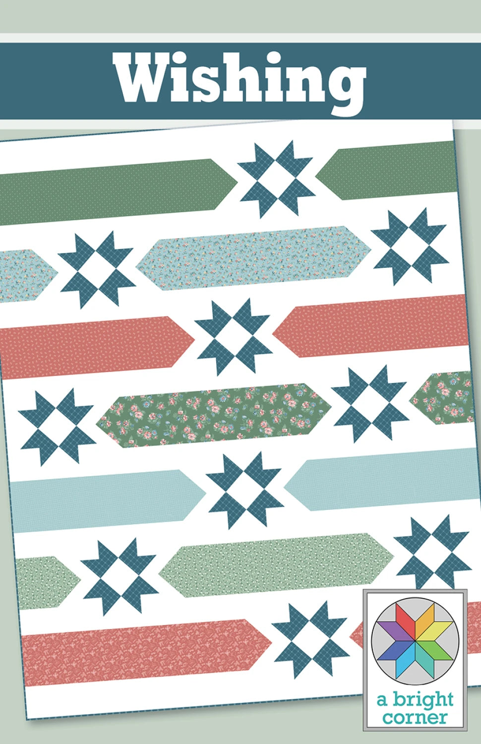 Wishing Quilt Pattern - A Bright Corner