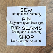 Load image into Gallery viewer, Sew, Pin, Rip, Shop Panel - Staci W Quilts
