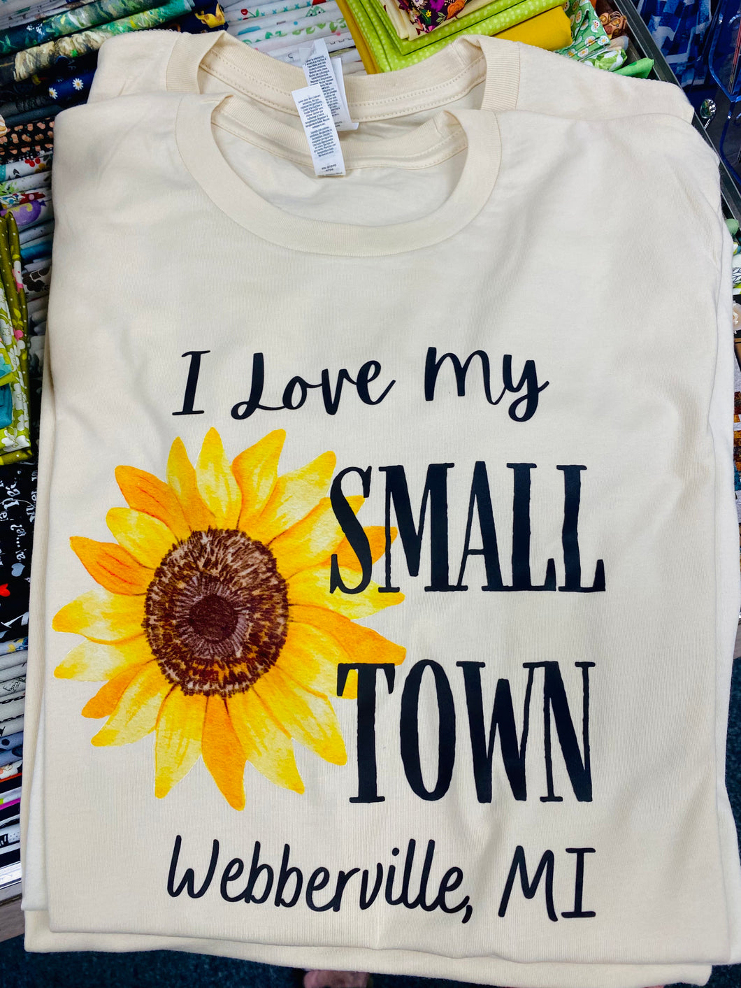 I Love My Small Town Webberville, MI Sunflower T-Shirt
