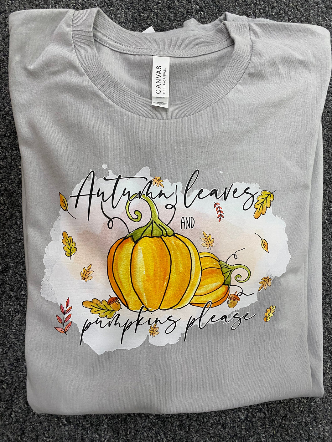 Autumn Leaves and Pumpkins Please - T-Shirt