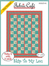 Load image into Gallery viewer, Skip To My Lou - Three Yard Quilt Pattern
