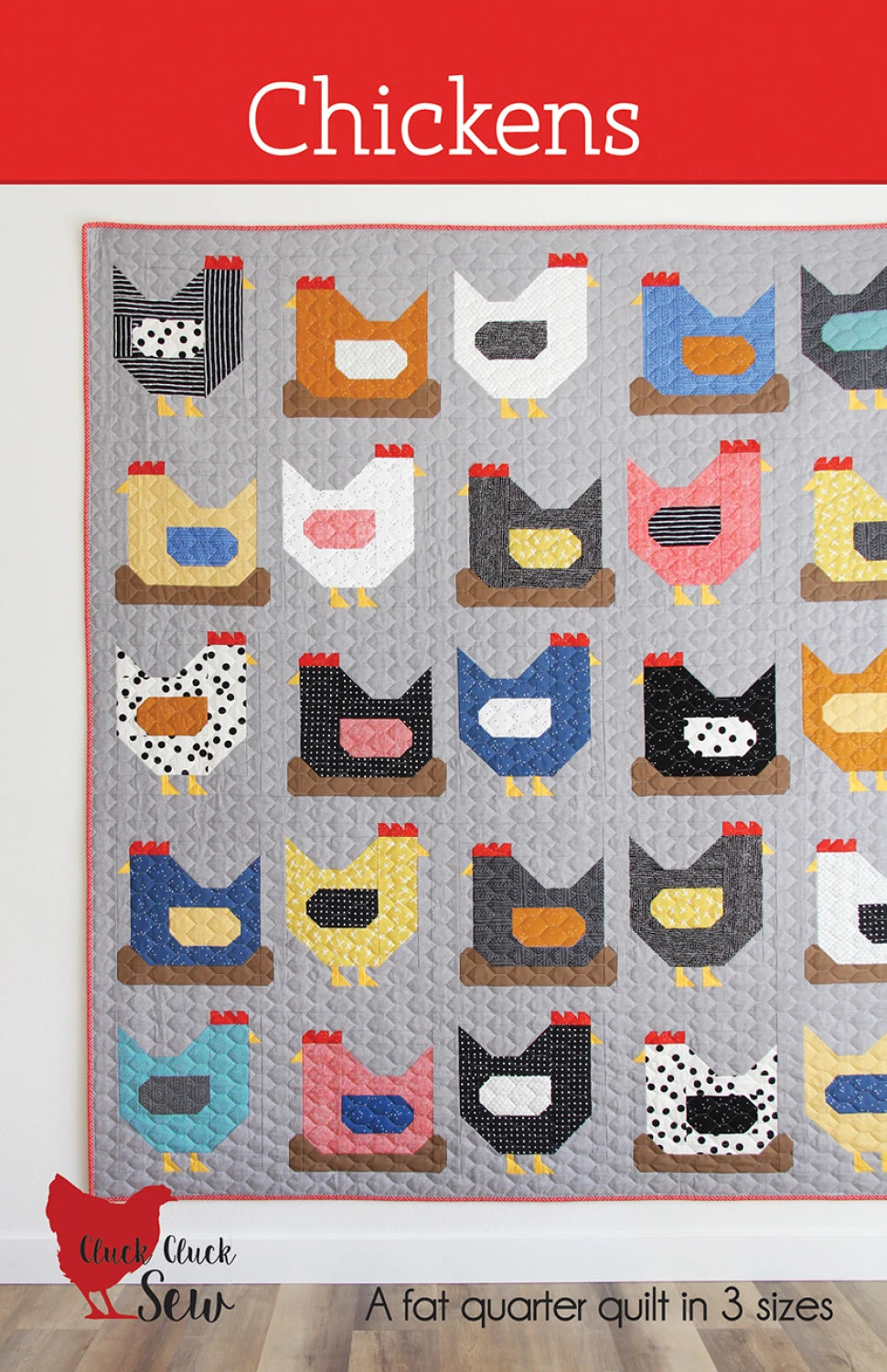 Chickens Quilt Pattern - Cluck Cluck Sew