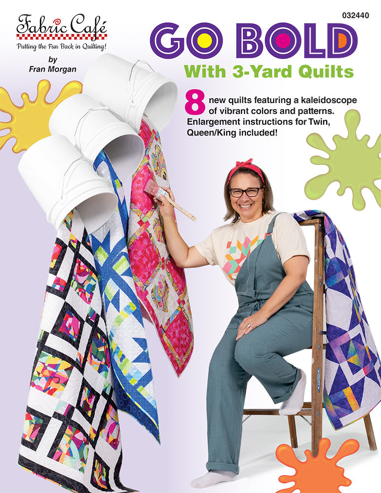 Go Bold With 3-Yard Quilts - Donna Robertson