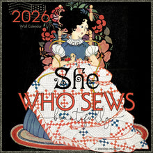 Load image into Gallery viewer, 2026 She Who Sews Bountifully Wall Calendar - J Wecker Frisch
