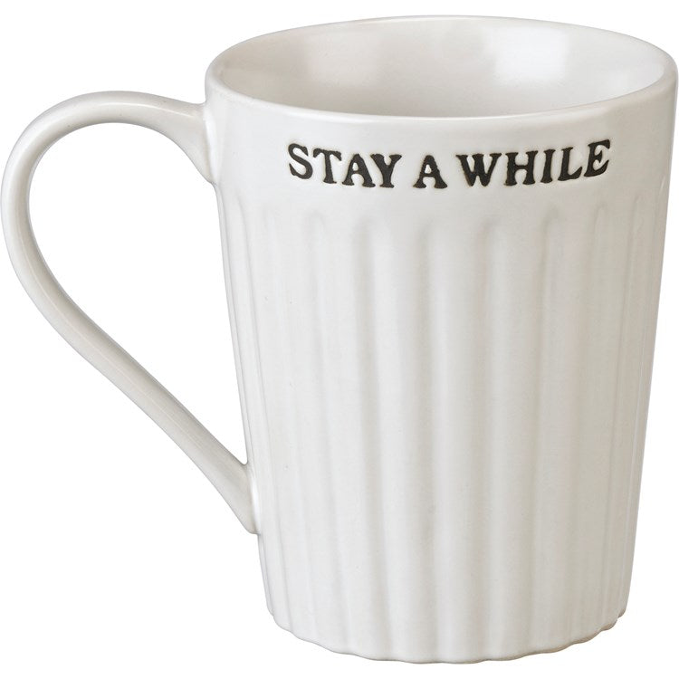 Stay A While Mug