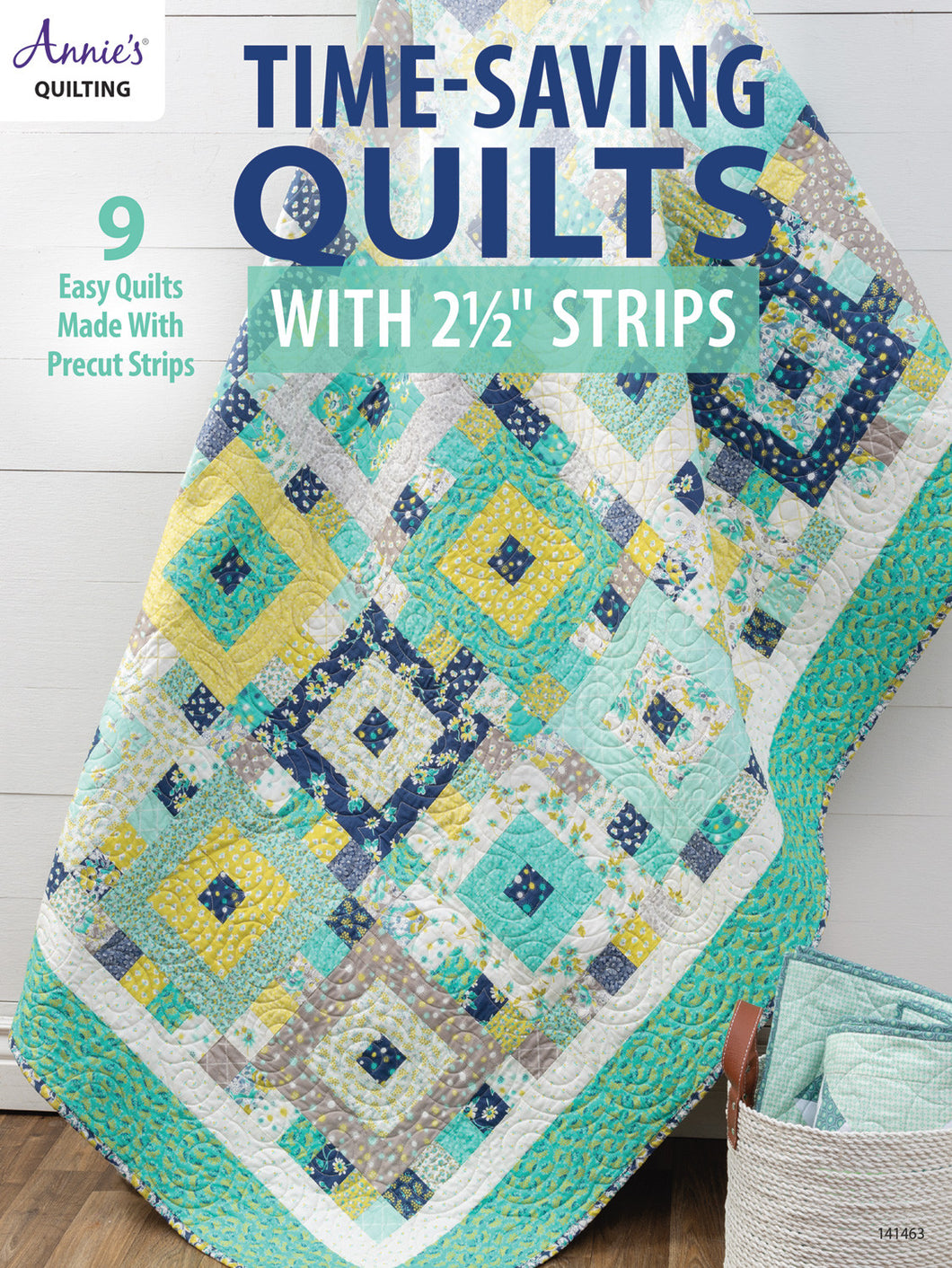 Time Saving Quilts With 2 1/2