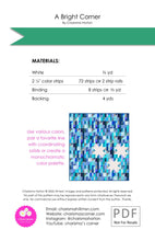 Load image into Gallery viewer, A Bright Corner Quilt Pattern - Charisma Horton
