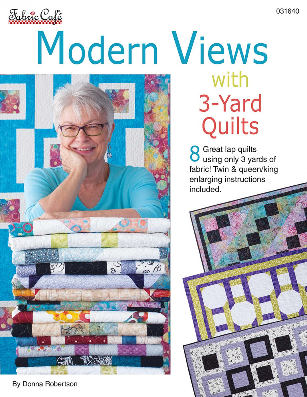 Modern Views With 3-Yard Quilts - Fabric Cafe