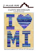 Load image into Gallery viewer, I Love Michigan Quilt Pattern - J Michelle Watts Designs
