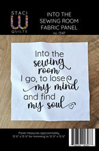 Load image into Gallery viewer, Into The Sewing Room Panel - Staci W Quilts
