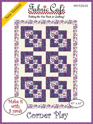 Corner Play - Three Yard Quilt Pattern