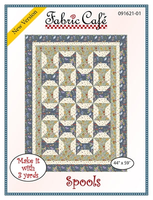 Spools - Three Yard Quilt Pattern