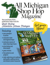 Load image into Gallery viewer, 2025 All Michigan Shop Hop Magazine - PREORDER!
