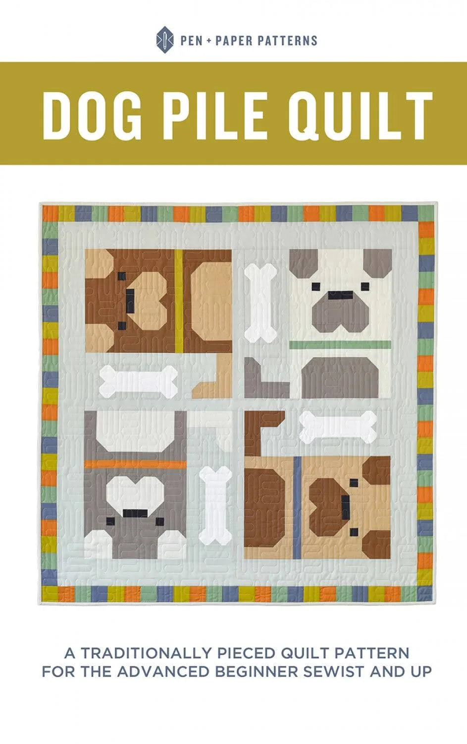 Dog Pile Quilt Pattern - Pen & Paper Patterns