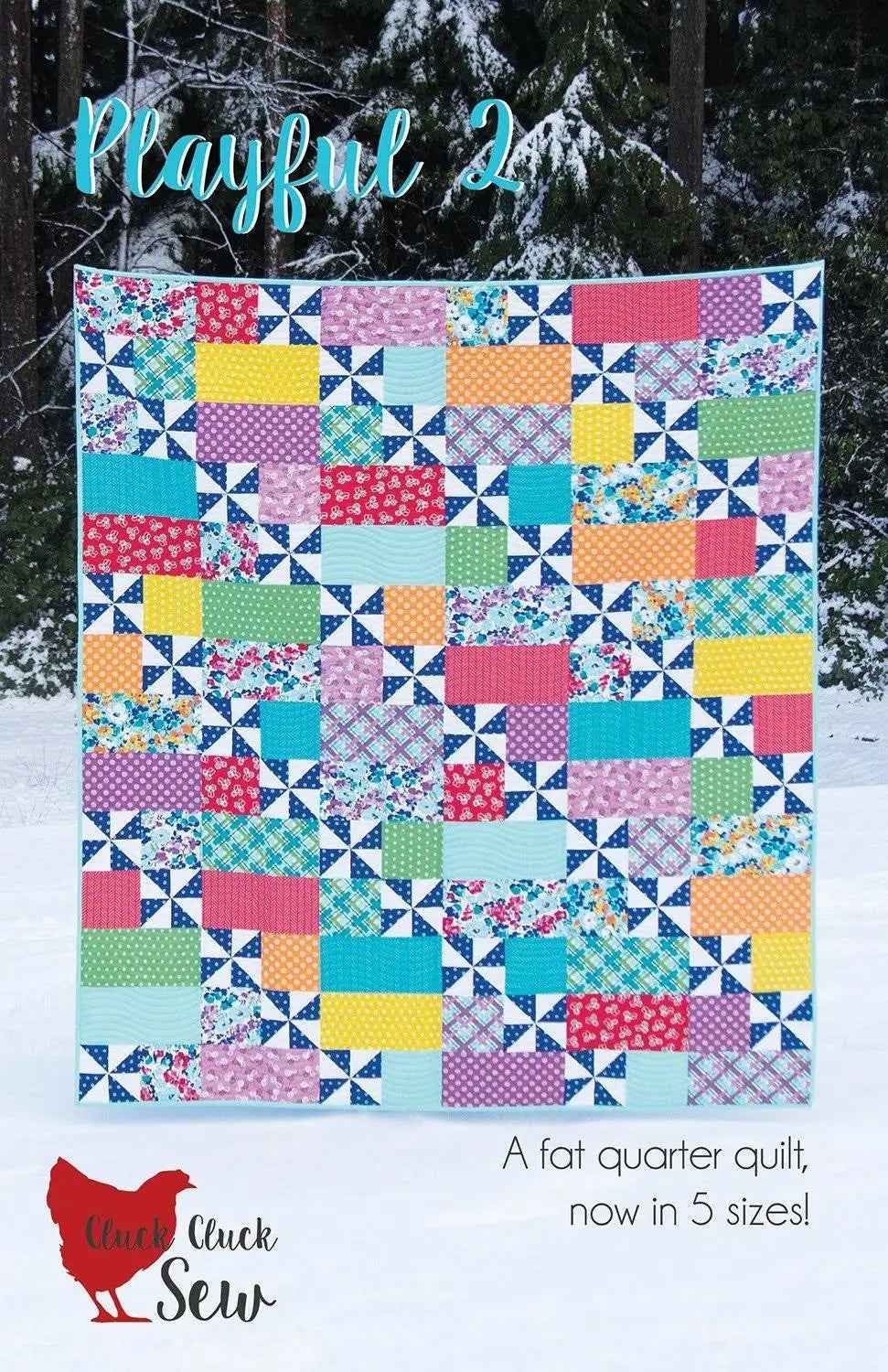 Playful 2 Quilt Pattern - Cluck Cluck Sew