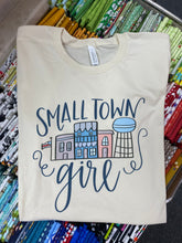 Load image into Gallery viewer, Small Town Girl T-Shirt - MADE TO ORDER - Choose Your Size &amp; Color
