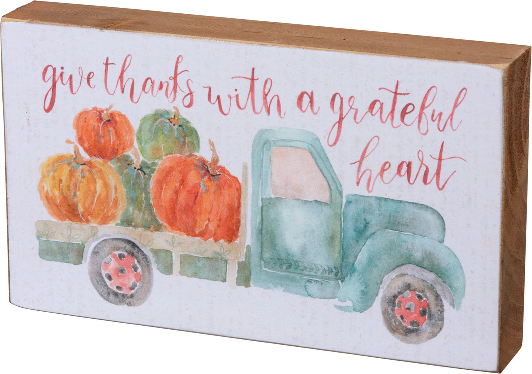 Give Thanks with a Grateful Heart - Block Sign