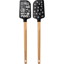 Load image into Gallery viewer, Lets Bake Stuff And Watch Movies Spatula
