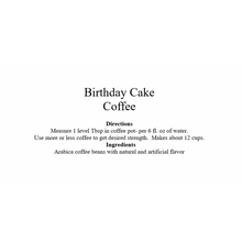 Load image into Gallery viewer, Birthday Cake Coffee
