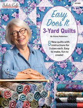 Load image into Gallery viewer, Easy Does It 3-Yard Quilts - Donna Robertson
